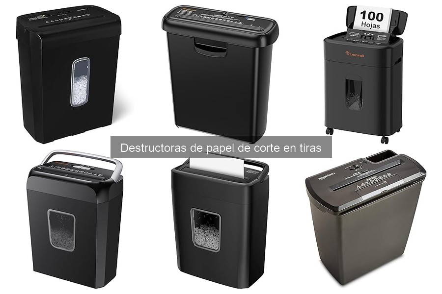 ¿Qué es una destructora de papel de corte en tiras?