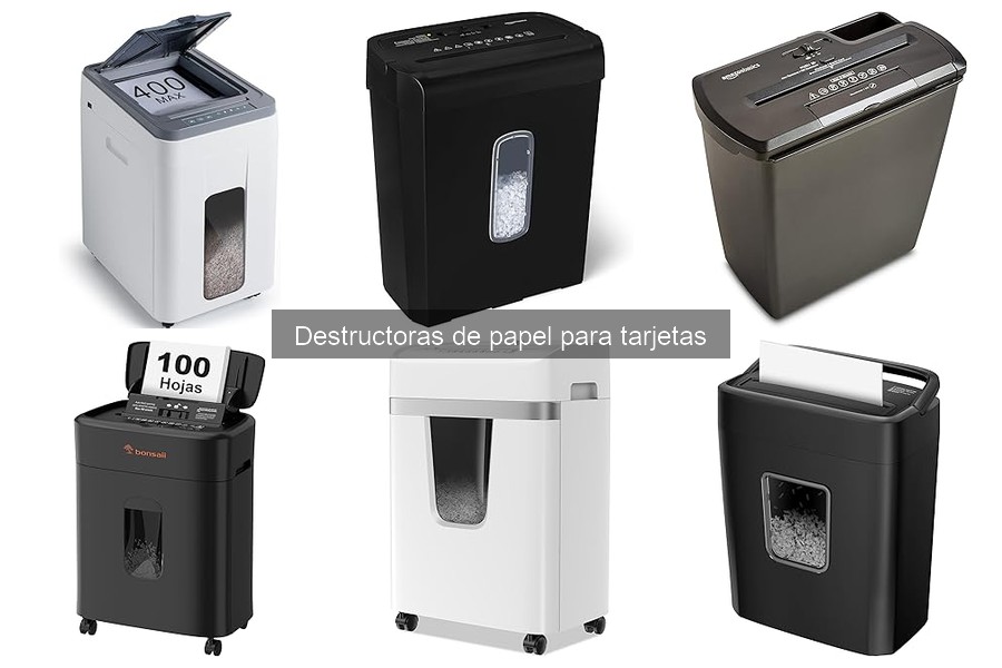 Tipos de destructoras de papel para tarjetas | Guía Completa